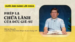 Phép lạ chữa lành của Đức Giê-su