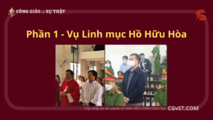 LINH MỤC GB. HỒ HỮU HÒA (phần 1): CURRICULUM VITAE DỰA THEO CÁC THÔNG TIN ĐÃ ĐƯỢC CÔNG BỐ