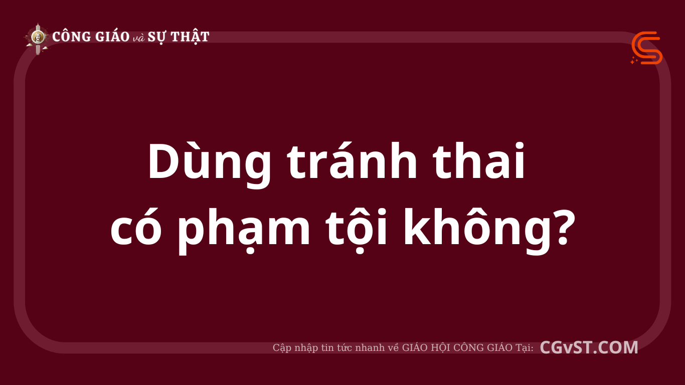 Dùng tránh thai có phạm tội không?