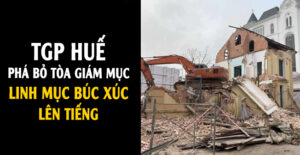 Tòa Giám mục Huế chính thức bị phá dỡ