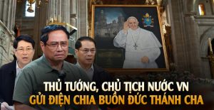 Thủ tướng Việt Nam gửi điện chia buồn Giáo hoàng Phanxicô qua đời