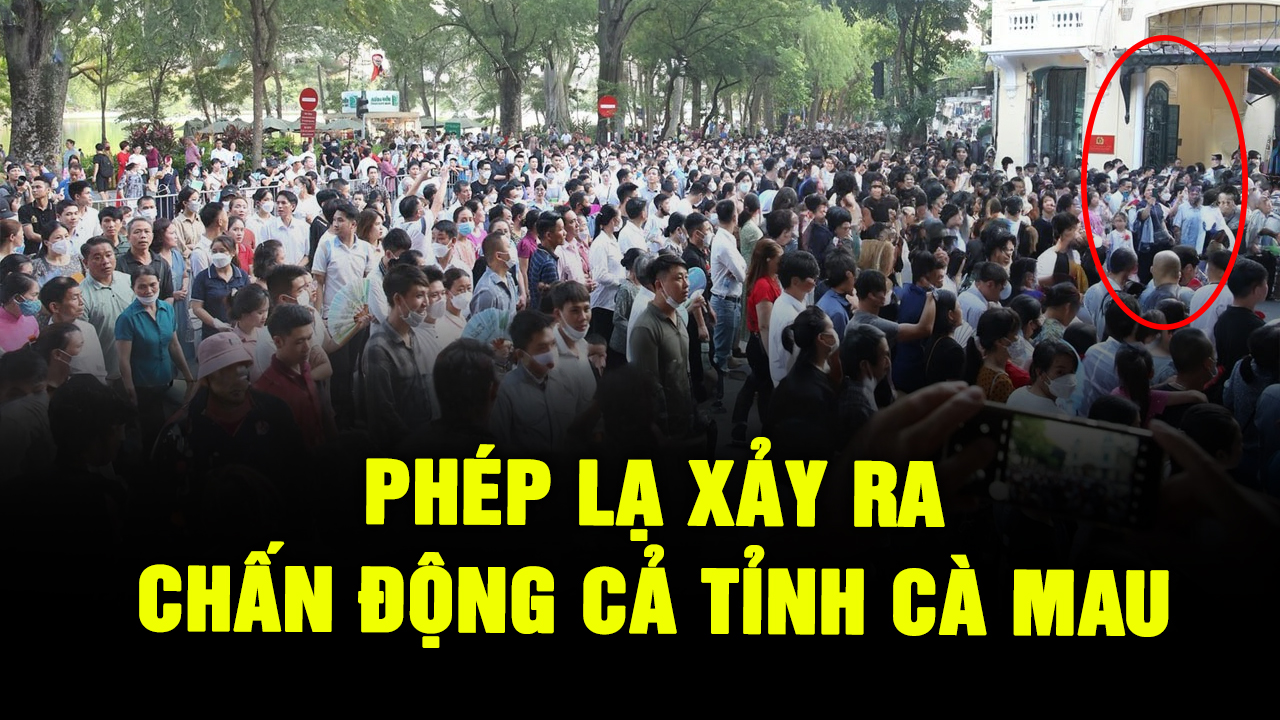 Phép lạ rúng động Cà Mau - bí ẩn đức tin và ơn lành kỳ diệu