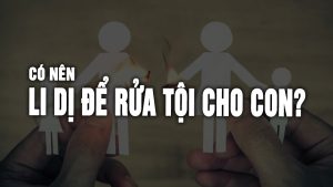 Ly dị với chồng để rửa tội cho con?
