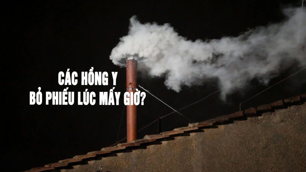 Các Hồng y bỏ phiếu lúc mấy giờ?