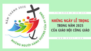Những ngày Lễ Trọng trong năm 2025 của Giáo hội Công giáo