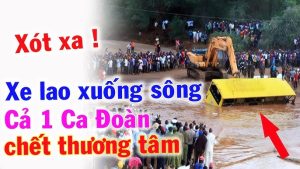 Một Nhóm Ca đoàn 20 người tử vong do xe buýt lao xuống sông