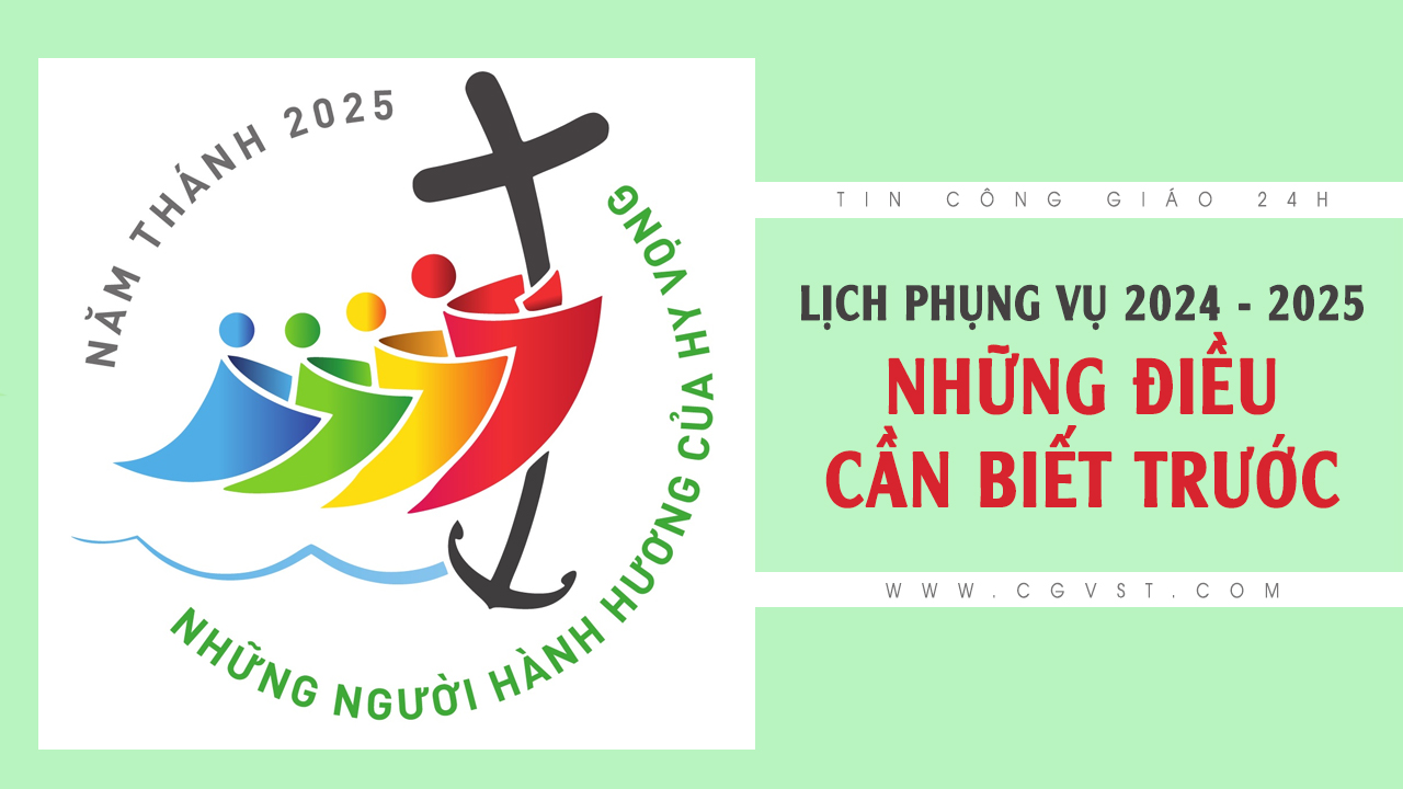 Lịch Công Giáo 2024-2025: Những điều cần biết trước