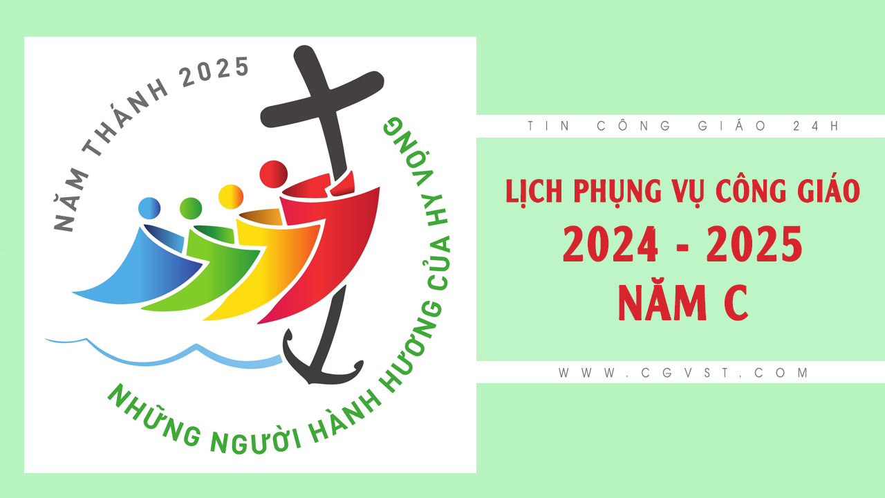 Lịch Phụng vụ Công giáo 2024 - 2025