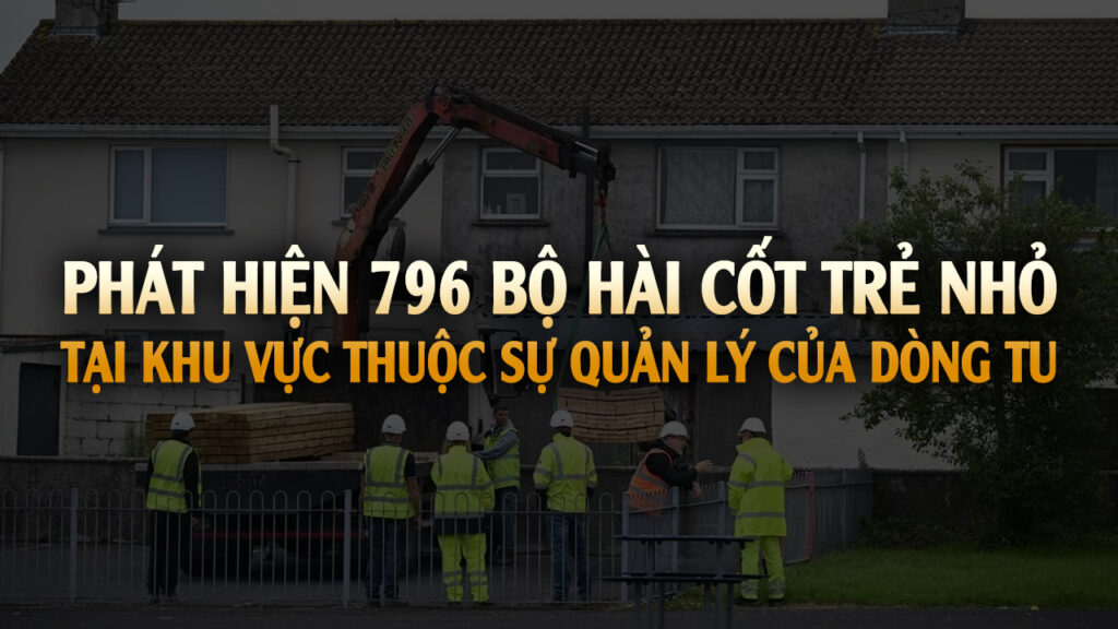 Phát hiện 796 bộ hài cốt trẻ nhỏ tại khu vực thuộc sự quản lý của Dòng tu