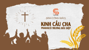 Kinh Cầu Cha Phanxicô Trương Bửu Diệp