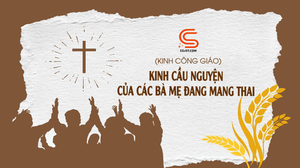 Kinh Cầu Nguyện Của Các Bà Mẹ Đang Mang Thai