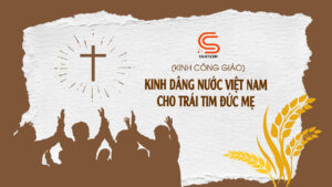 Kinh Dâng Nước Việt Nam Cho Trái Tim Đức Mẹ