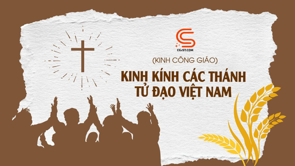 Kinh Kính Các Thánh Tử Đạo Việt Nam