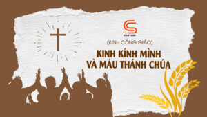 Kinh Kính Mình và Máu Thánh Chúa