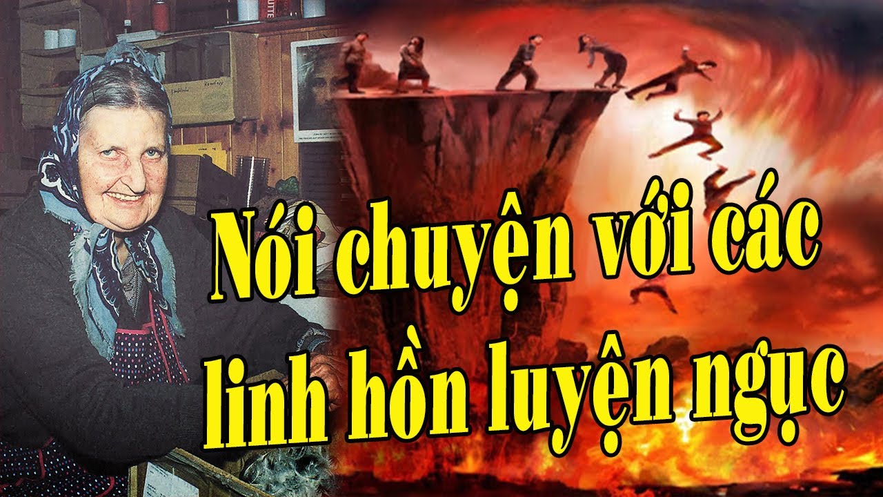 Người phụ nữ được ơn nói chuyện với các linh hồn Luyện ngục