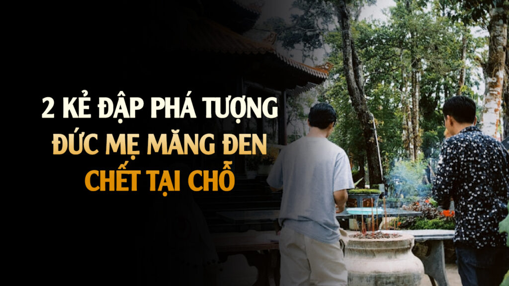 2 kẻ đập phá tượng Đức Mẹ Măng Đen chết tại chỗ