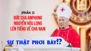 ĐGM Anphong Nguyễn Hữu Long lên tiếng