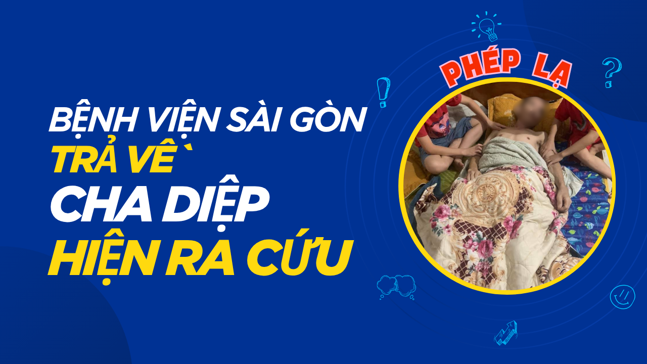 Phép lạ Cha Diệp hiện ra cứu 1 người ở Đà Lạt bị bệnh viện trả về