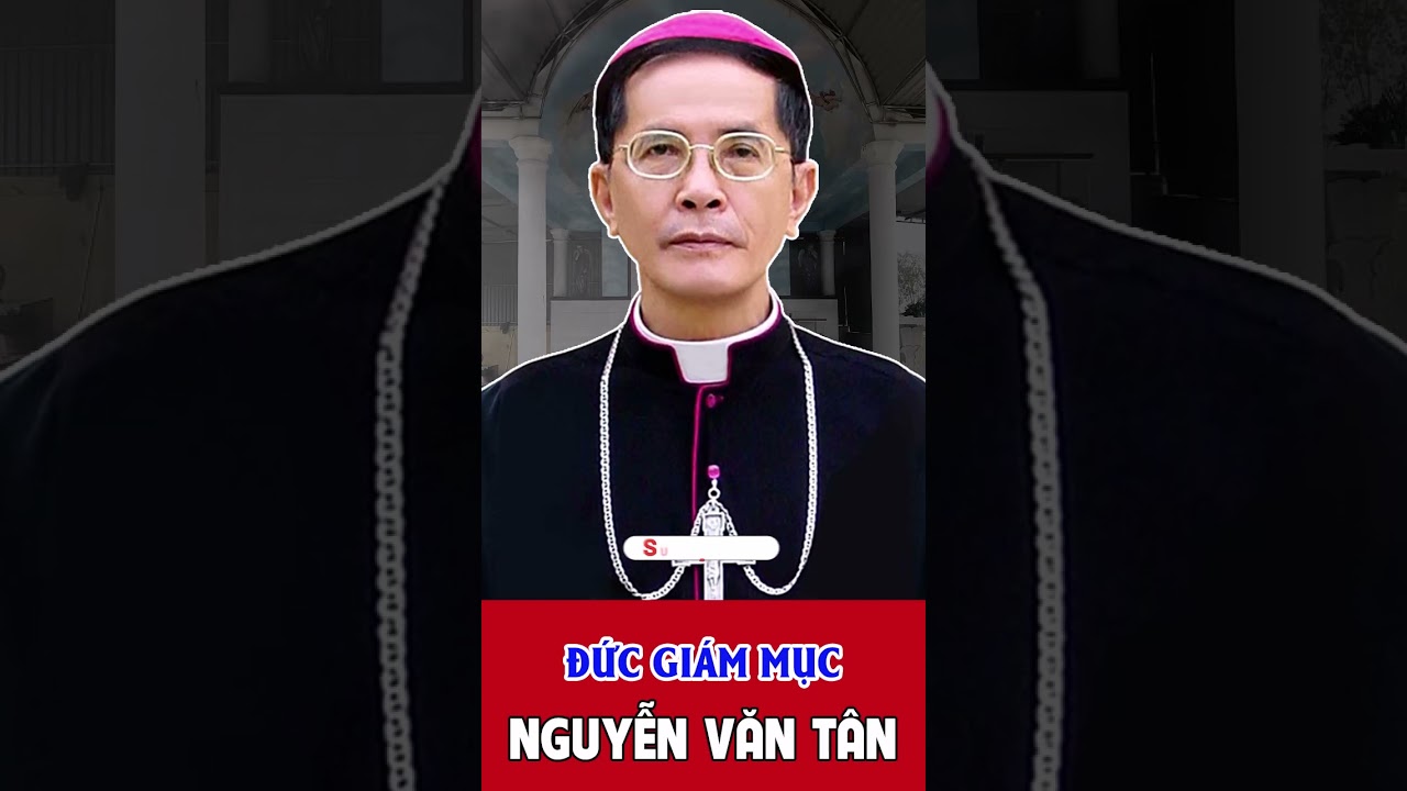 Đức cố Giám mục Tôma Nguyễn Văn Tân