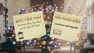 1 Linh mục phản biện lại Tâm thư của Lm Antôn Đặng Hữu Nam gửi Lm đoàn GP Vinh