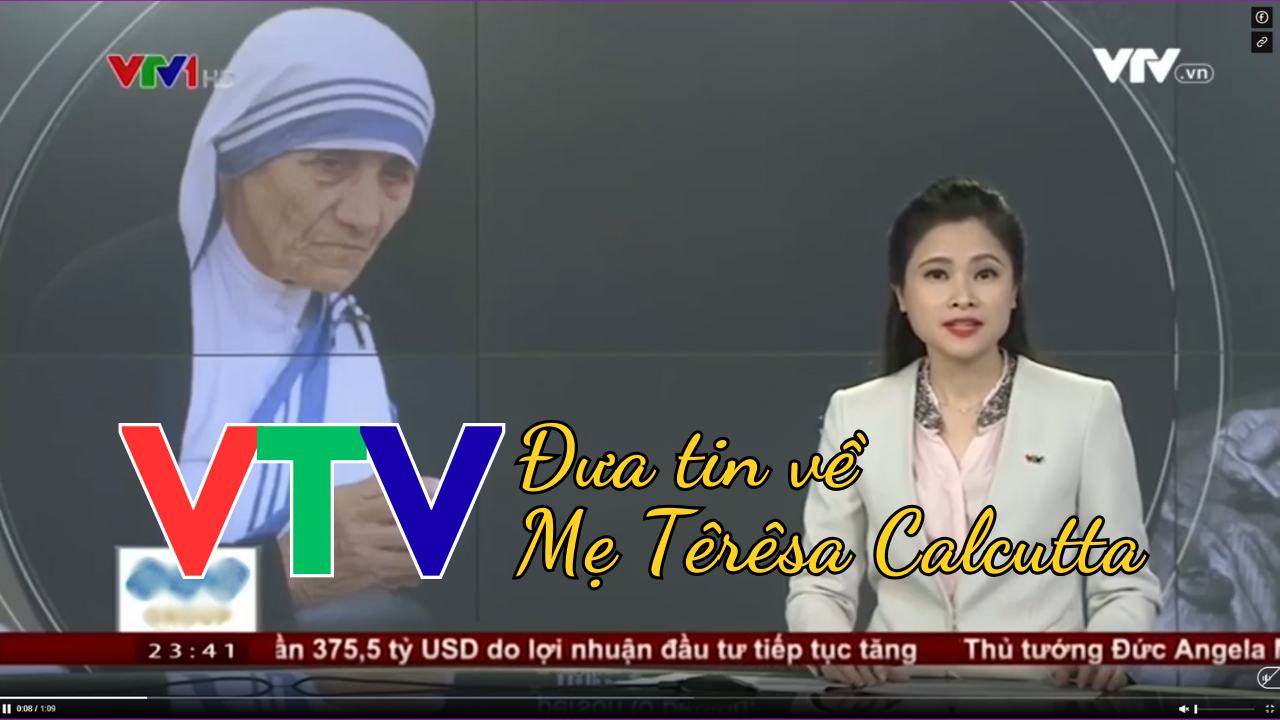 VTV ca ngợi lòng nhân ái của Mẹ Têrêsa Calcutta