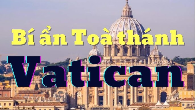 'Bí mật Vatican' Qua góc nhìn của một nhà báo