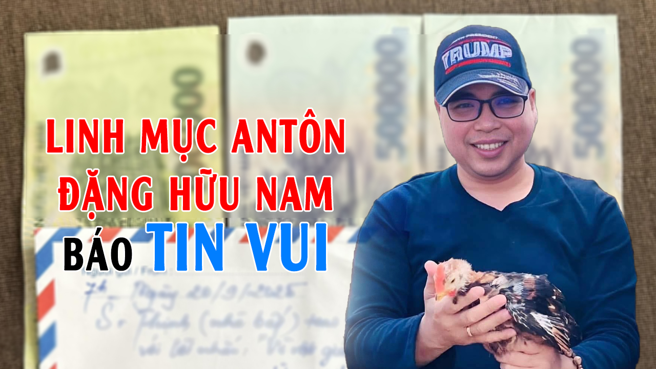 Sau loạt đối chất gay gắt, Linh mục Antôn Đặng Hữu Nam bất ngờ báo ‘TIN VUI’