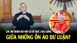 Linh mục – Nhạc sĩ Phêrô Mai Tính lên tiếng về Đức cha Anphong Nguyễn Hữu Long