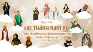 Lễ Các Thánh Nam Nữ (1/11) và Lễ cầu cho các tín hữu đã qua đời (2/11)