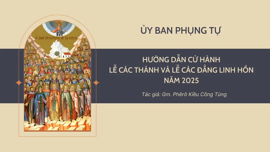 Lưu ý về lễ Các Thánh và lễ Các Đẳng Linh hồn năm 2025