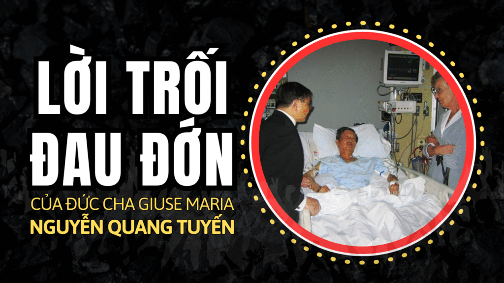 Lời trối của cố Giám mục Giuse Maria Nguyễn Quang Tuyến