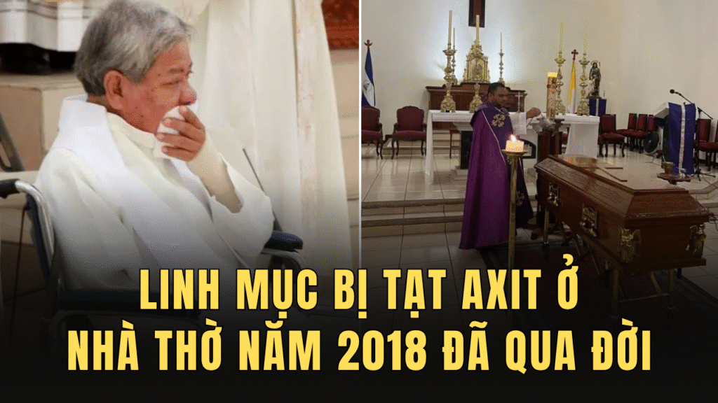 Linh mục bị tạt axit khi đang Giải tội đã qua đời sau 7 năm