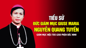 Tiểu sử Đức cha Giuse Maria Nguyễn Quang Tuyến