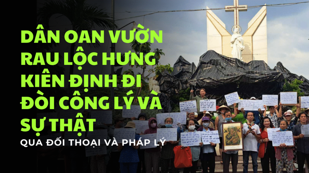 Dân oan Vườn Rau Lộc Hưng kiên định đi đòi công lý và sự thật