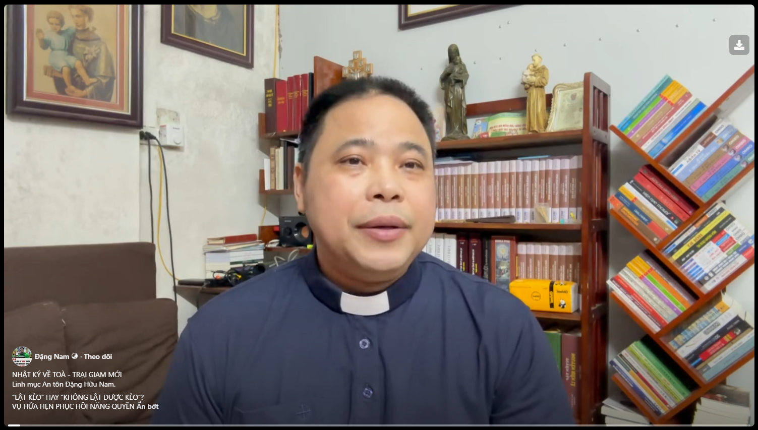 Lm Antôn Đặng Hữu Nam lên tiếng về vụ hứa hẹn phục hồi năng quyền cho Ngài