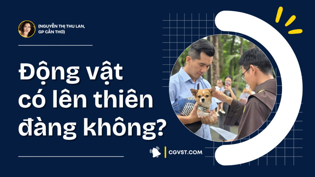 Ðộng vật có lên thiên đàng không?