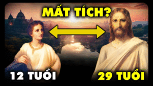 Bí ẩn 18 năm mất tích của Chúa Giêsu: Ngài ở đâu?
