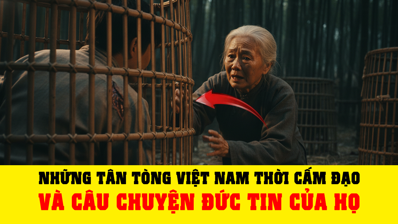 Những tân tòng Việt Nam thời cấm đạo và câu chuyện đức tin của họ