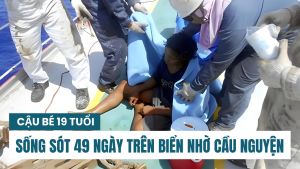 Cậu bé 19 tuổi sống sót thần kỳ 49 ngày trên biển nhờ cầu nguyện
