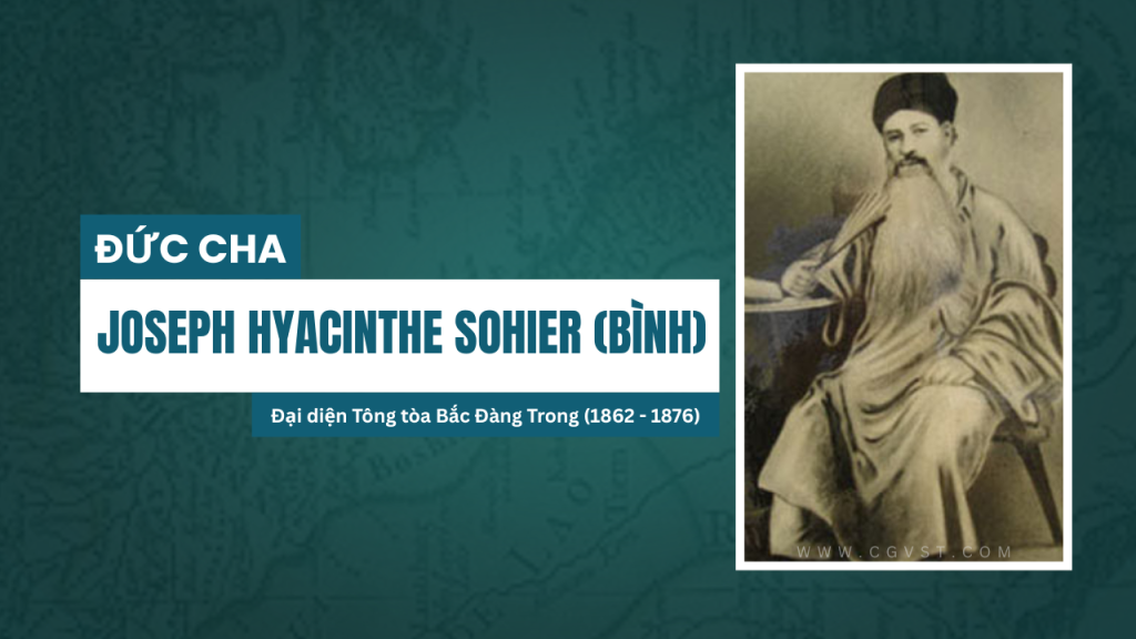 Đức cha Joseph Hyacinthe Sohier (Bình)