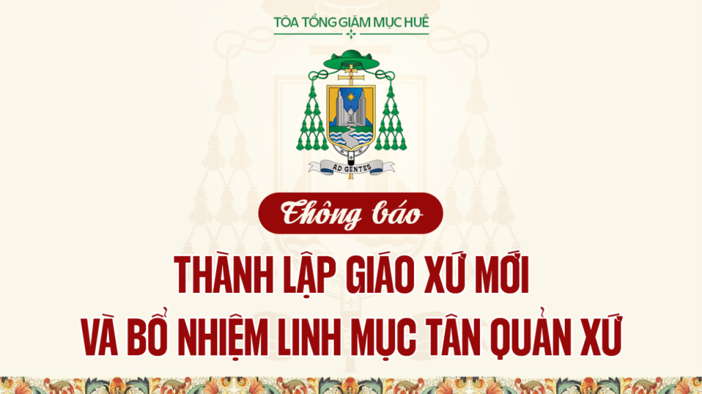 TGP Huế thành lập 4 Giáo xứ mới đầu năm 2026