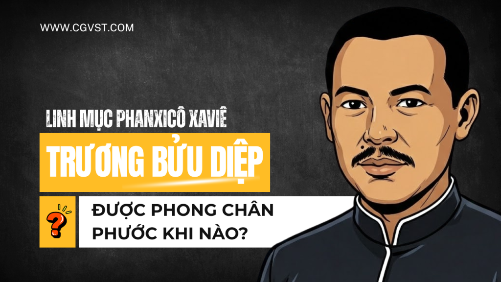 Cha Diệp được phong chân phước khi nào?