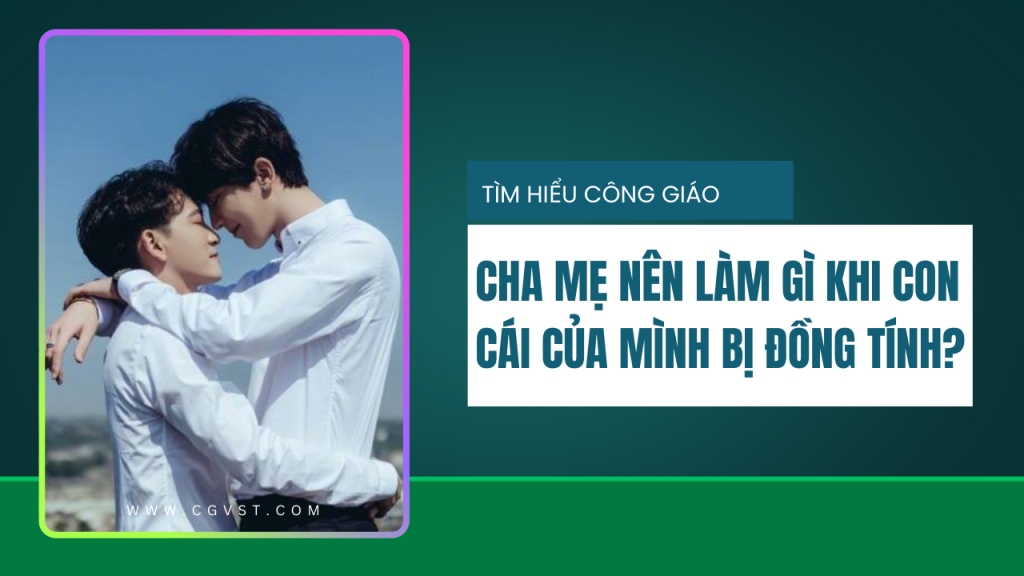 Làm gì khi có con bị đồng tính?