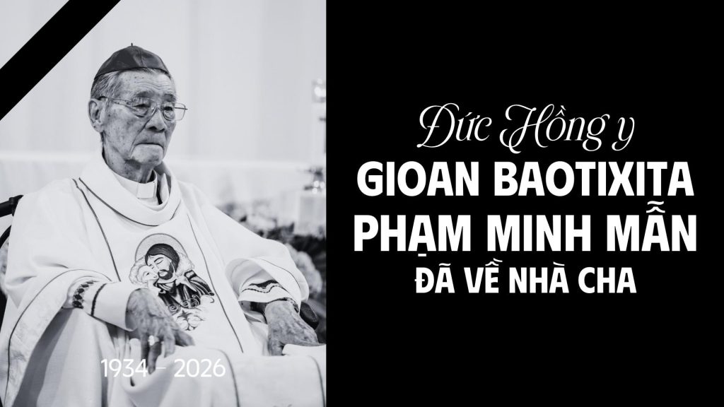 ĐHY Gioan Baotixita Phạm Minh Mẫn qua đời