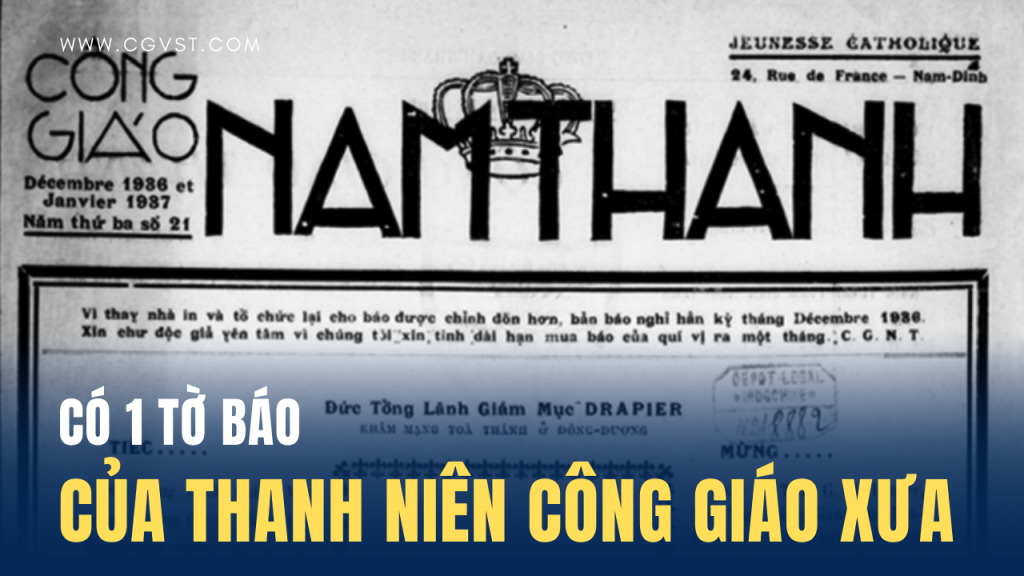 Có một tờ báo của thanh niên Công giáo xưa