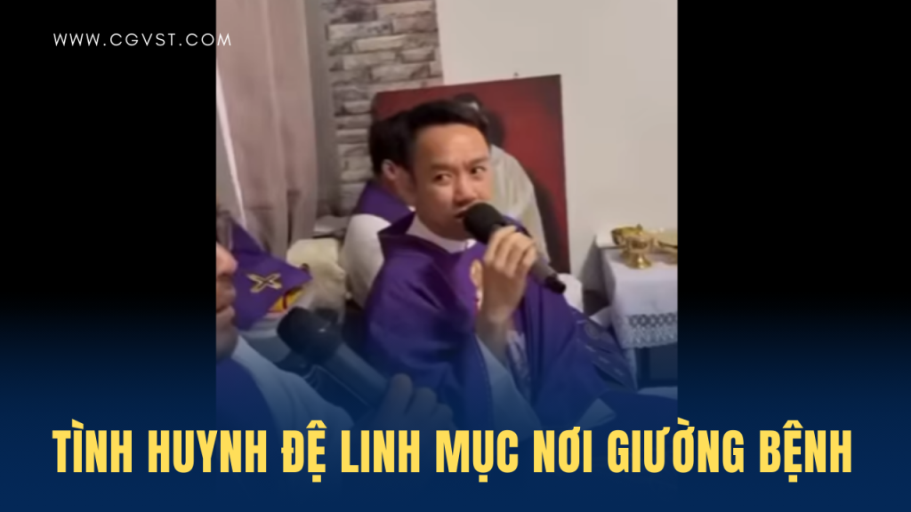Xúc động khoảnh khắc các Linh mục quây quần bên giường bệnh của một người anh em