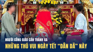 Những 'thú vui dân dã' ngày Tết người Công giáo cần tránh xa
