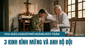 3 Kinh Kính Mừng và anh bộ đội