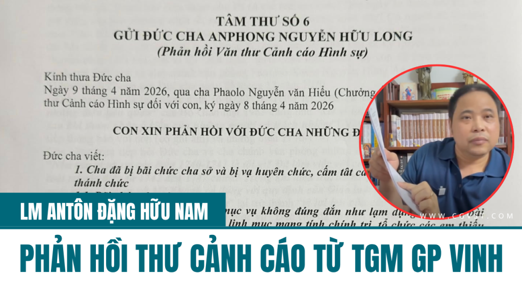 Lm An tôn Đặng Hữu Nam phản hồi Văn thư Cảnh cáo Hình sự từ TGM GP Vinh