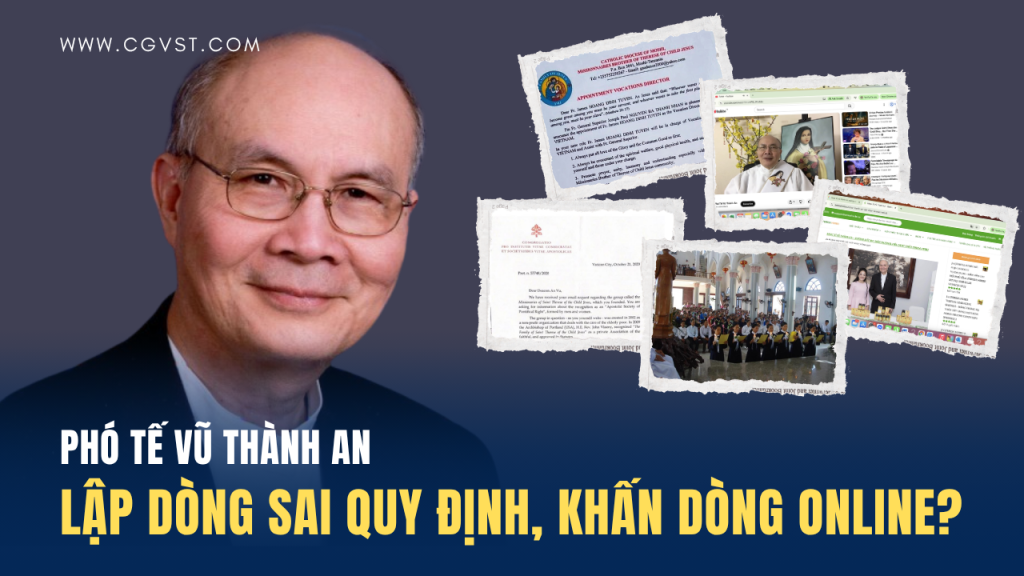 Phó tế Vũ Thành An lập dòng bất hợp pháp, khấn dòng online